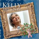 Kelly Delaveris - "My Christmas Gift"